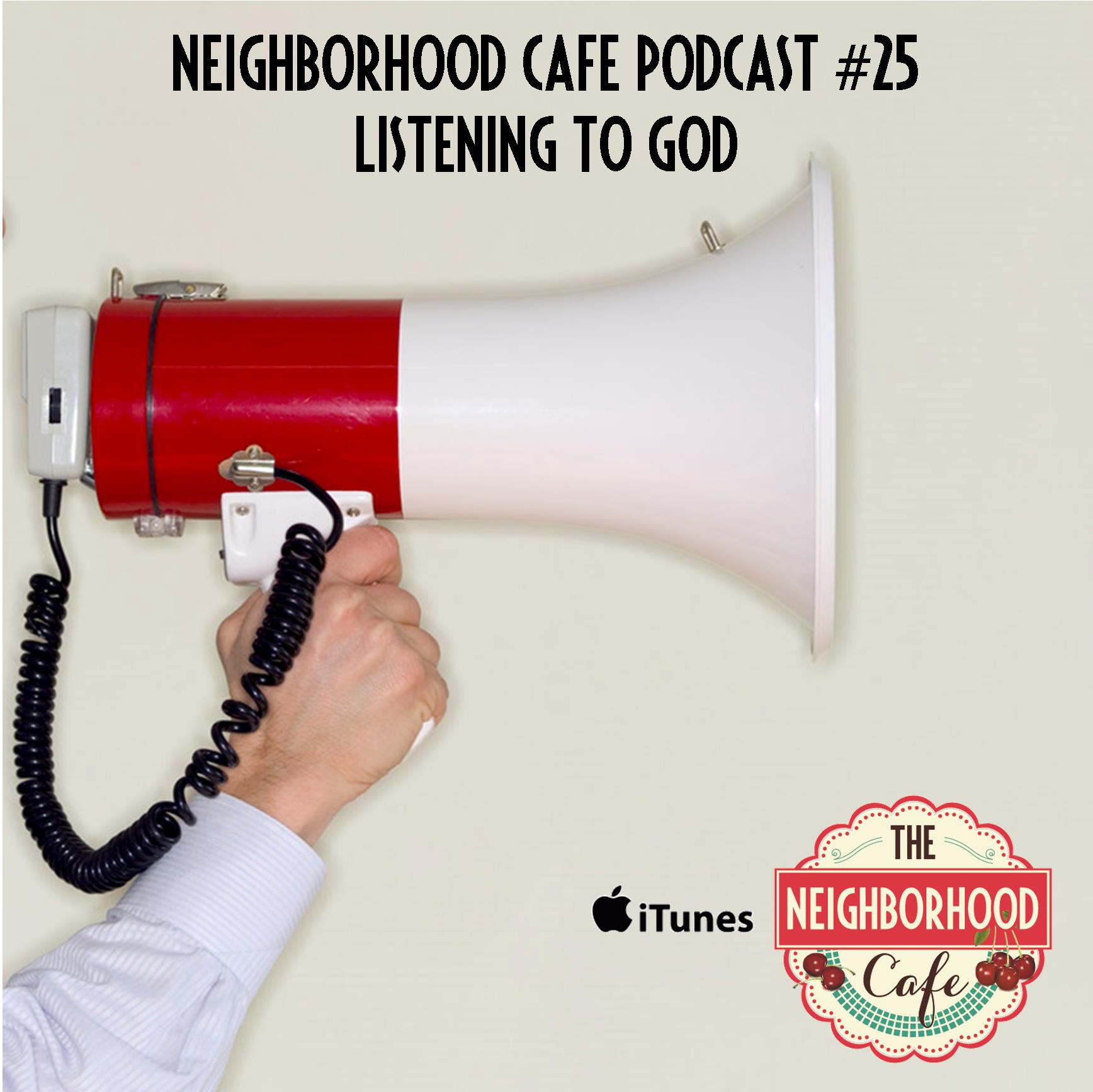 Neighborhood Cafe Podcast Episode #25
