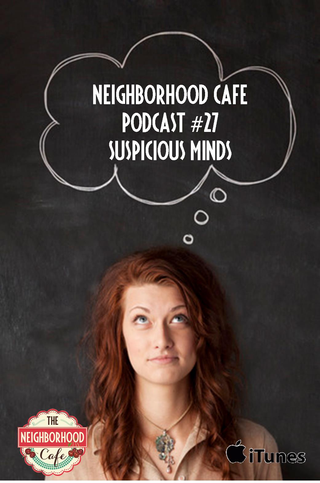 Neighborhood Cafe Podcast Episode #27