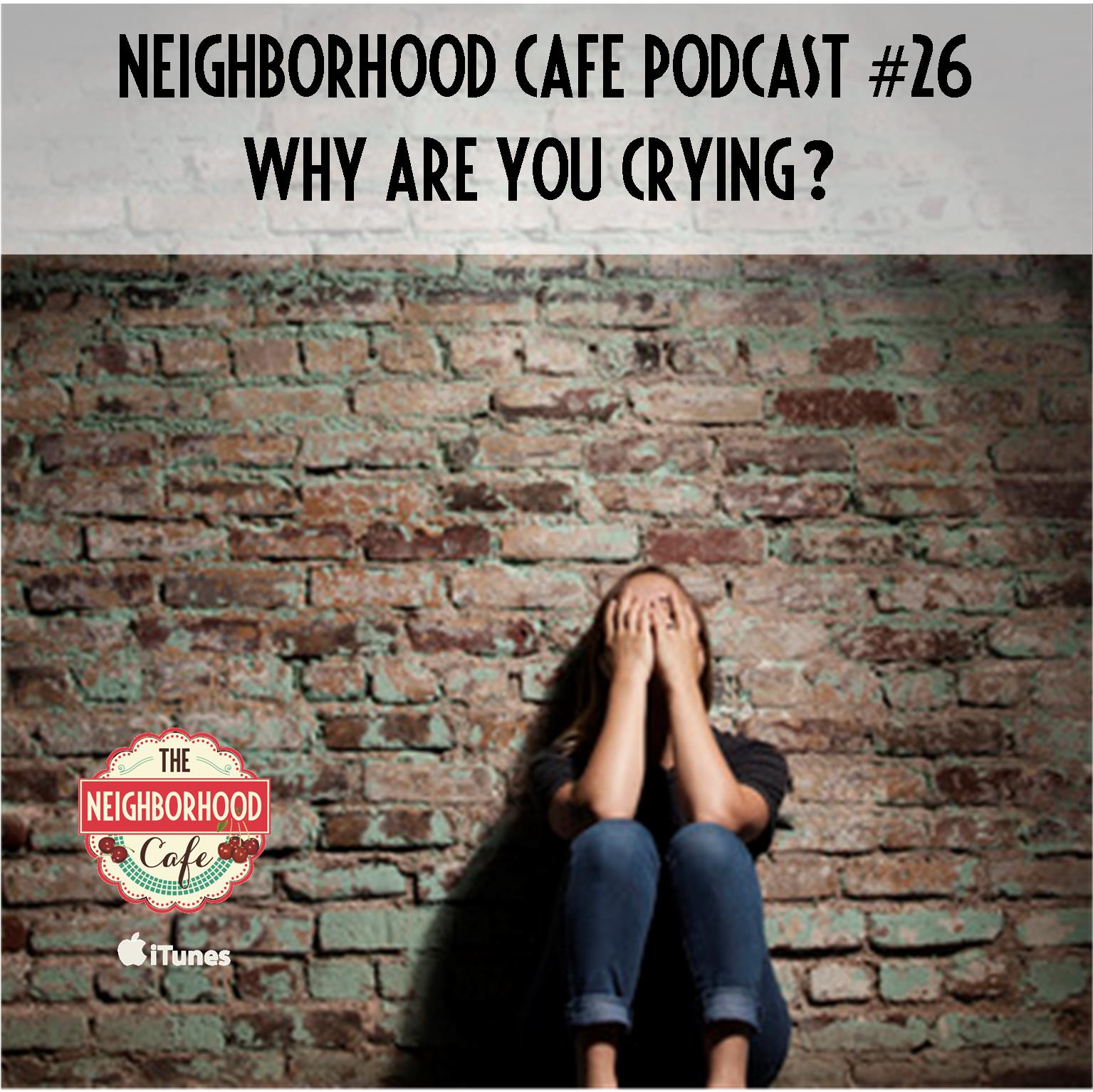 Neighborhood Cafe Podcast Episode #26