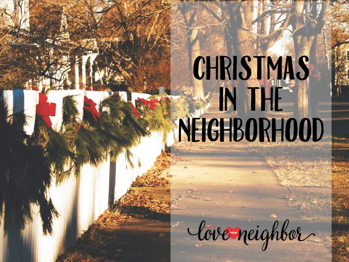 Christmas in the Neighborhood