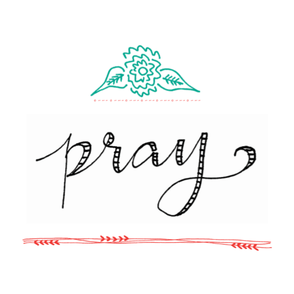 Week 1: Pray