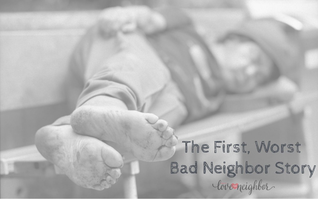 first-worst-bad-neighbor-story